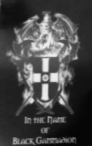 Legacy Of Blood : In the Name of Black Gammadion